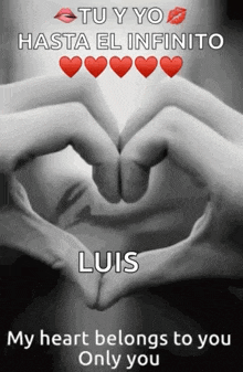 a person making a heart shape with their hands with the words my heart belongs to you only you