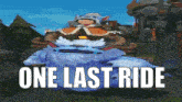One Last GIF - One Last Ride GIFs