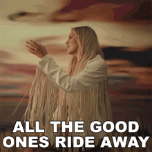 All The Good Ones Ride Away Kelsea Ballerini GIF - All The Good Ones Ride Away Kelsea Ballerini Love Is A Cowboy Song GIFs