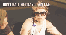 Don'T Hate Me Cuz You Ain'T Me GIF