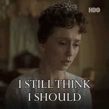 a woman says i still think i should in front of a hbo logo