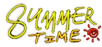 a sign that says summer time with a sun behind it