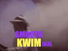 Smooth Kwiminal Kwim GIF - Smooth Kwiminal Kwim Know What I Meme GIFs