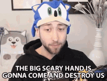 The Big Scary Hand Is Gonna Come And Destroy Us Alex GIF - The Big Scary Hand Is Gonna Come And Destroy Us Alex Destroy Us GIFs