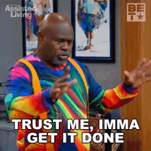 Trust Me Imma Get It Done Leroy Brown GIF - Trust Me Imma Get It Done Leroy Brown Assisted Living GIFs