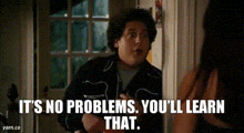 Its No Problems Youll Learn That Jonah Hill GIF