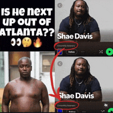 a picture of a shirtless man next to a picture of a shirtless man with the caption is he next up out of atlanta