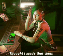 cyberpunk2077 judy alvarez thought i made that clear i made that clear video games