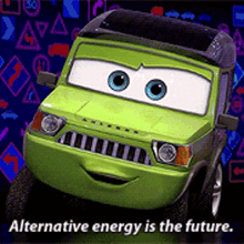 Cars Miles Axlerod GIF - Cars Miles Axlerod Alternative Energy Is The Future GIFs