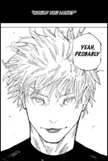 a black and white drawing of a person with a speech bubble that says yeah probably