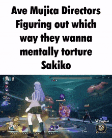 ave mujica directors figuring out which way they wanna mentally torture sakiko in a video game