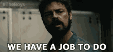 We Have A Job To Do Mission GIF - We Have A Job To Do Mission Goal GIFs