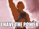 He Man I Have The Power GIF - He Man I Have The Power Sword GIFs