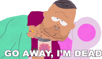 Go Away Im Dead Big Gay Al Sticker - Go Away Im Dead Big Gay Al South Park Stickers