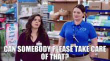 Superstore Amy Sosa GIF - Superstore Amy Sosa Can Somebody Please Take Care Of That GIFs