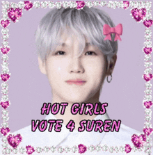 a picture of a boy with the words hot girls vote 4 suren above him