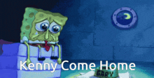 a cartoon of spongebob sitting on a box with kenny come home written on it