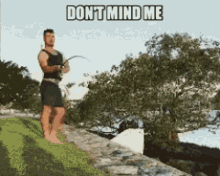 Dont Mind Me Fishing For Attention GIF