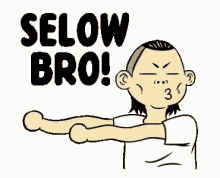 Selow Bro Slow GIF - Selow Bro Slow Santai GIFs