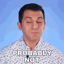Probably Not Shane Luis GIF - Probably Not Shane Luis Rerez GIFs