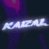 a colorful background with the word kaizal in glowing letters