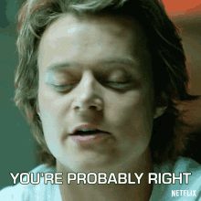 Youre Probably Right Jj Maybank GIF - Youre Probably Right Jj Maybank Outer Banks GIFs