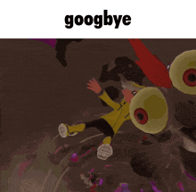 a picture of a cartoon character with the words googbye below it