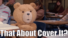 Ted Tv Show That About Cover It GIF - Ted Tv Show That About Cover It Is That All GIFs