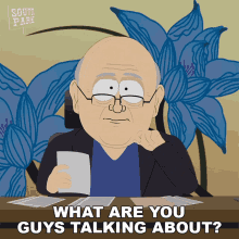 What Are You Guys Talking About South Park GIF