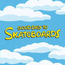 Gdts Gooddaytoskateboards GIF - Gdts Gooddaytoskateboards Good Day GIFs