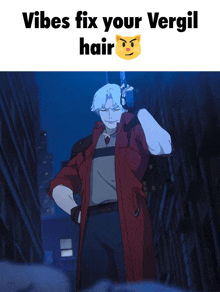 a man in a red coat is holding a gun with the words vibes fix your vergil hair