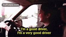 I'M A Good Driver,I'M'A Very Good Driver.Gif GIF - I'M A Good Driver I'M'A Very Good Driver Reblog GIFs