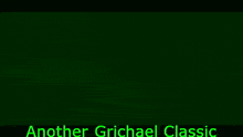 Grichael Classic GIF - Grichael Classic GIFs