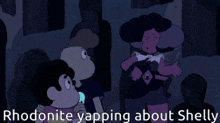 three cartoon characters are standing next to each other with the words rhodonite yapping about shelly below them