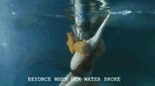 Beyonce When Her Water Broke GIF - Water Broke Beyonce Queen Bey GIFs