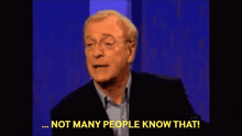 Michael Caine Not Many People Know That GIF