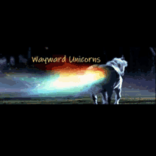 waywardunicorns wayward unicorns waywardho flames