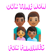 Our Time Now For Families Family Sticker