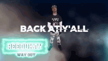 Reedukay Back At Yall GIF - Reedukay Back At Yall Way Out GIFs
