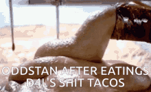 d4l tacos shit eat vulkry
