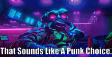 Tmnt Superfly GIF - Tmnt Superfly That Sounds Like A Punk Choice GIFs