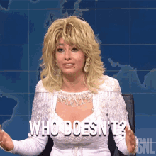 Who Doesnt Dolly Parton GIF - Who Doesnt Dolly Parton Saturday Night Live GIFs