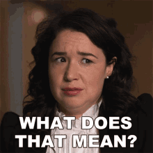 What Does That Mean Marissa Gold GIF - What Does That Mean Marissa Gold The Good Fight GIFs