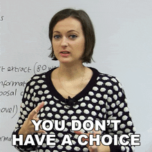 You Don'T Have A Choice Jade Joddle GIF - You Don'T Have A Choice Jade Joddle Engvid GIFs