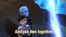 a couple of cartoon characters standing next to each other with the words " and you two together " on the bottom