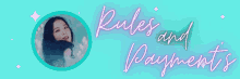 a picture of a woman in a circle with the words rules and payments below her