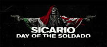 Sicario Day Of The Soldado GIF - Sicario Day Of The Soldado Guns GIFs