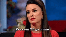 When Someone Asks Where You Heard That From GIF - Real House Wives Kyle Richards Ive Seen Things Online GIFs