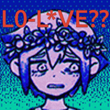 a drawing of a girl with a flower crown on her head and the words " lo-l * ve " in red