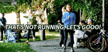 That'S Not Running, Let'S Goooo! GIF - Lets Go Working Out Work Out GIFs